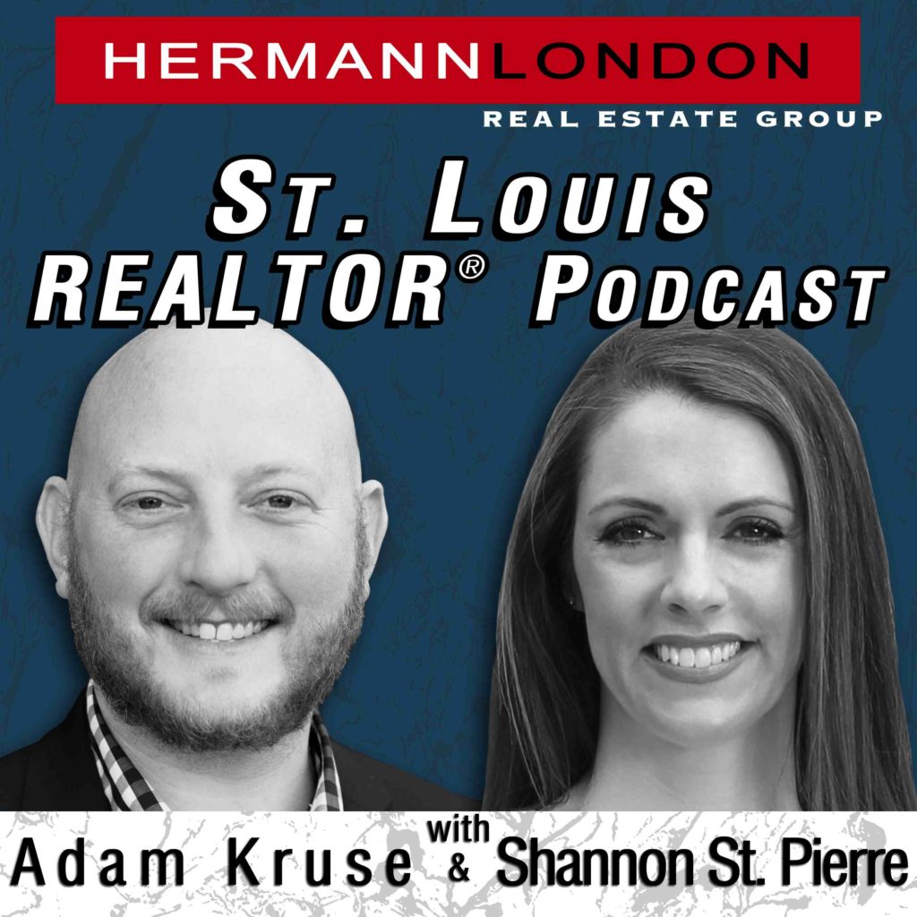 This is the St. Louis Realtor Podcast Album Cover with Adam Kruse and Shannon St. Pierre