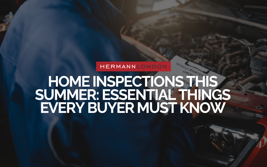 Home Inspections This Summer: Essential Things Every Buyer Must Know
